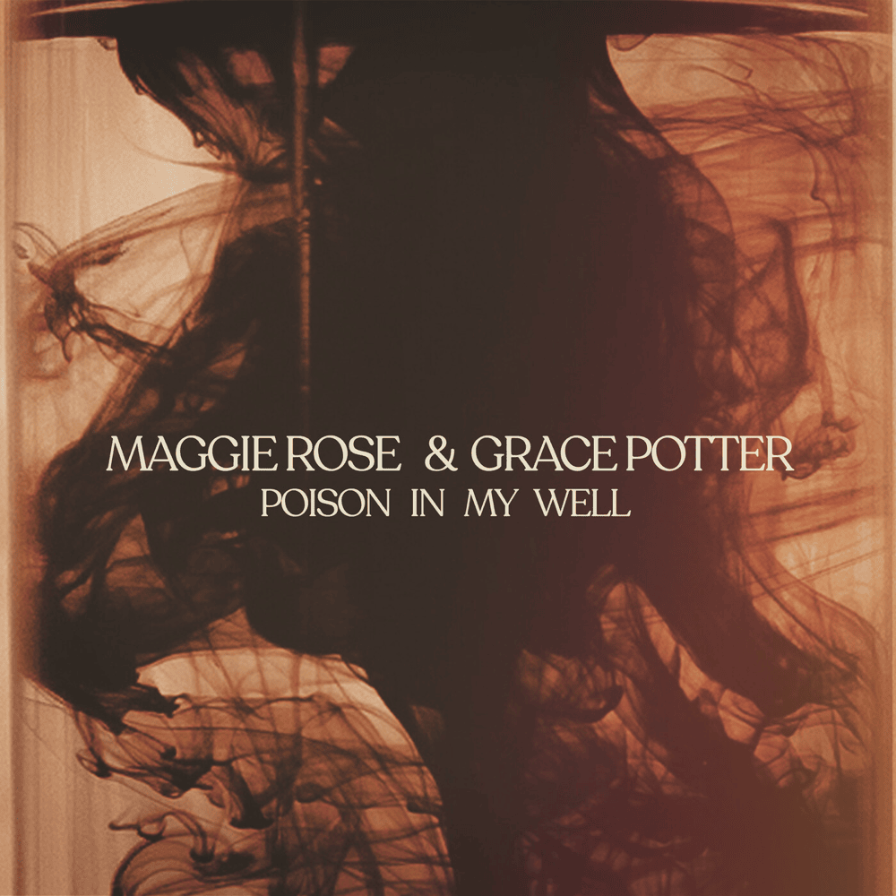 Album cover art for "Poison In My Well" by Maggie Rose