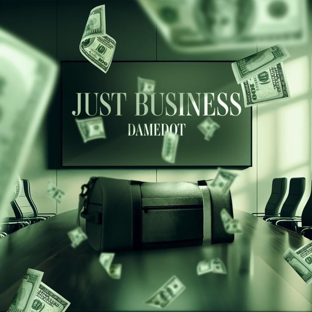 Album cover art for "JUST BUSINESS" by Damedot