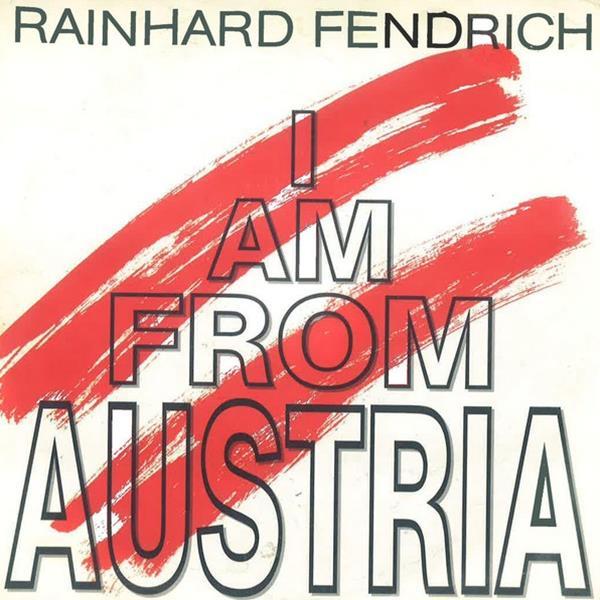 I Am from Austria by Rainhard Fendrich