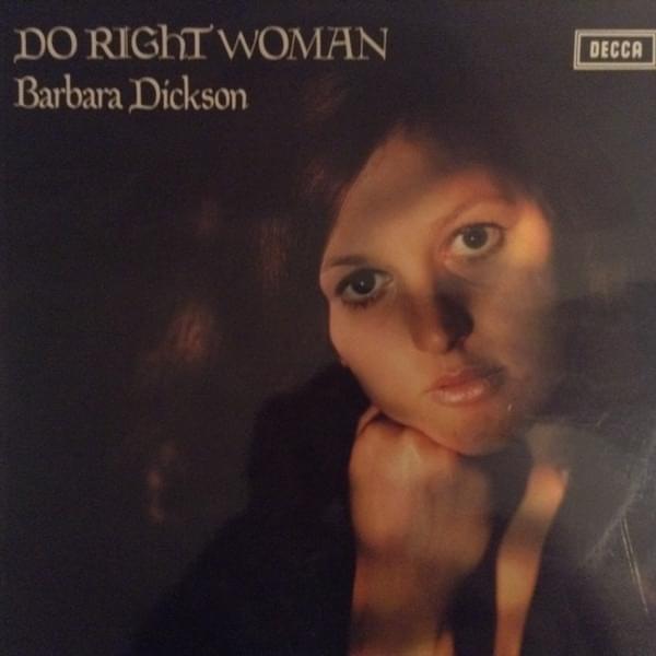 Do Right Woman by Barbara Dickson