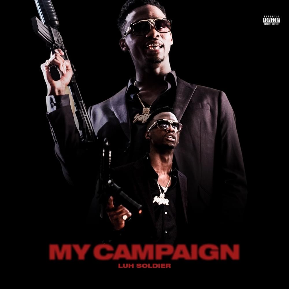 Album cover art for "My Campaign" by Luh Soldier