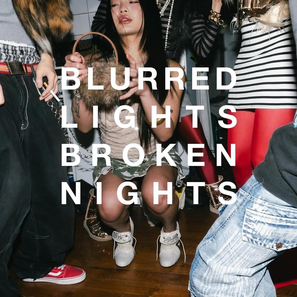 Cover image for BLURRED LIGHTS BROKEN NIGHTS