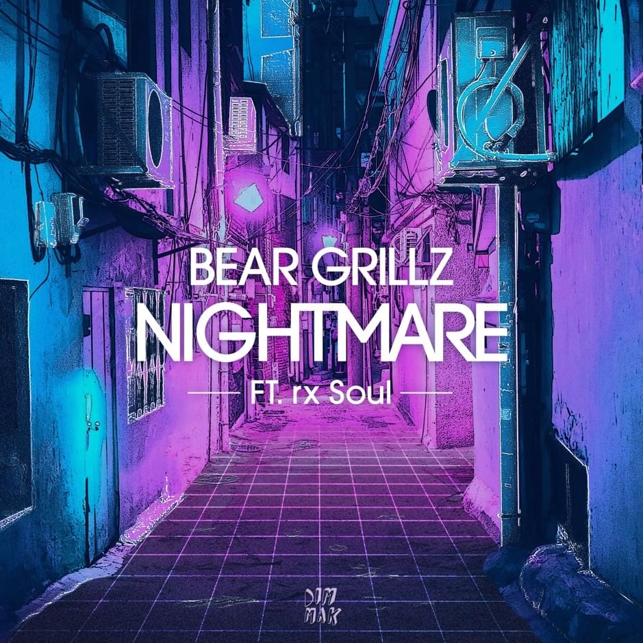Album cover art for "Nightmare" by Bear Grillz & rx Soul