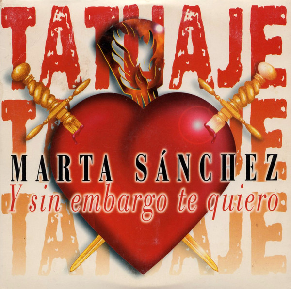 Y Sin Embargo Te Quiero by Marta Sánchez