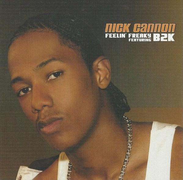 Album cover art for "Feelin’ Freaky" by Nick Cannon & B2K