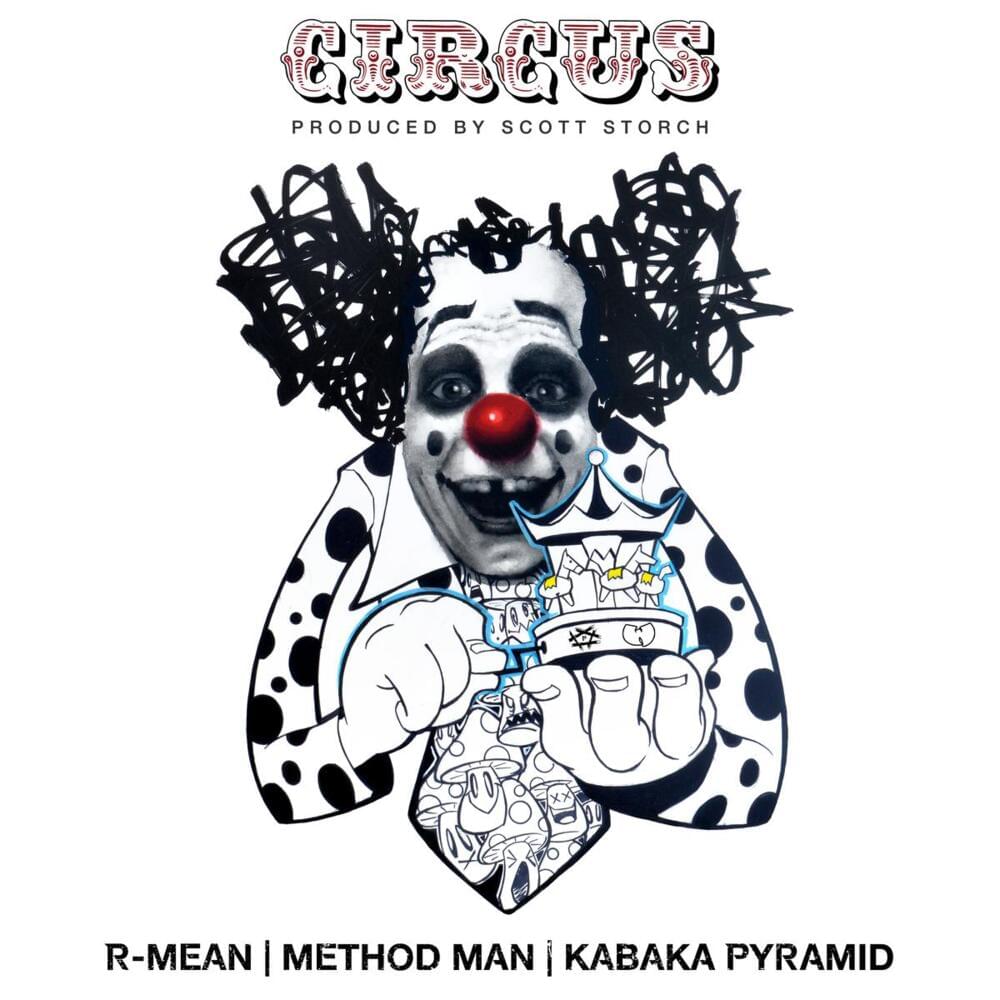 Album cover art for "Circus" by R-Mean & Method Man & Kabaka Pyramid