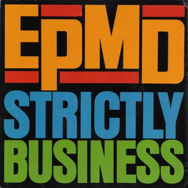 Strictly Business by EPMD