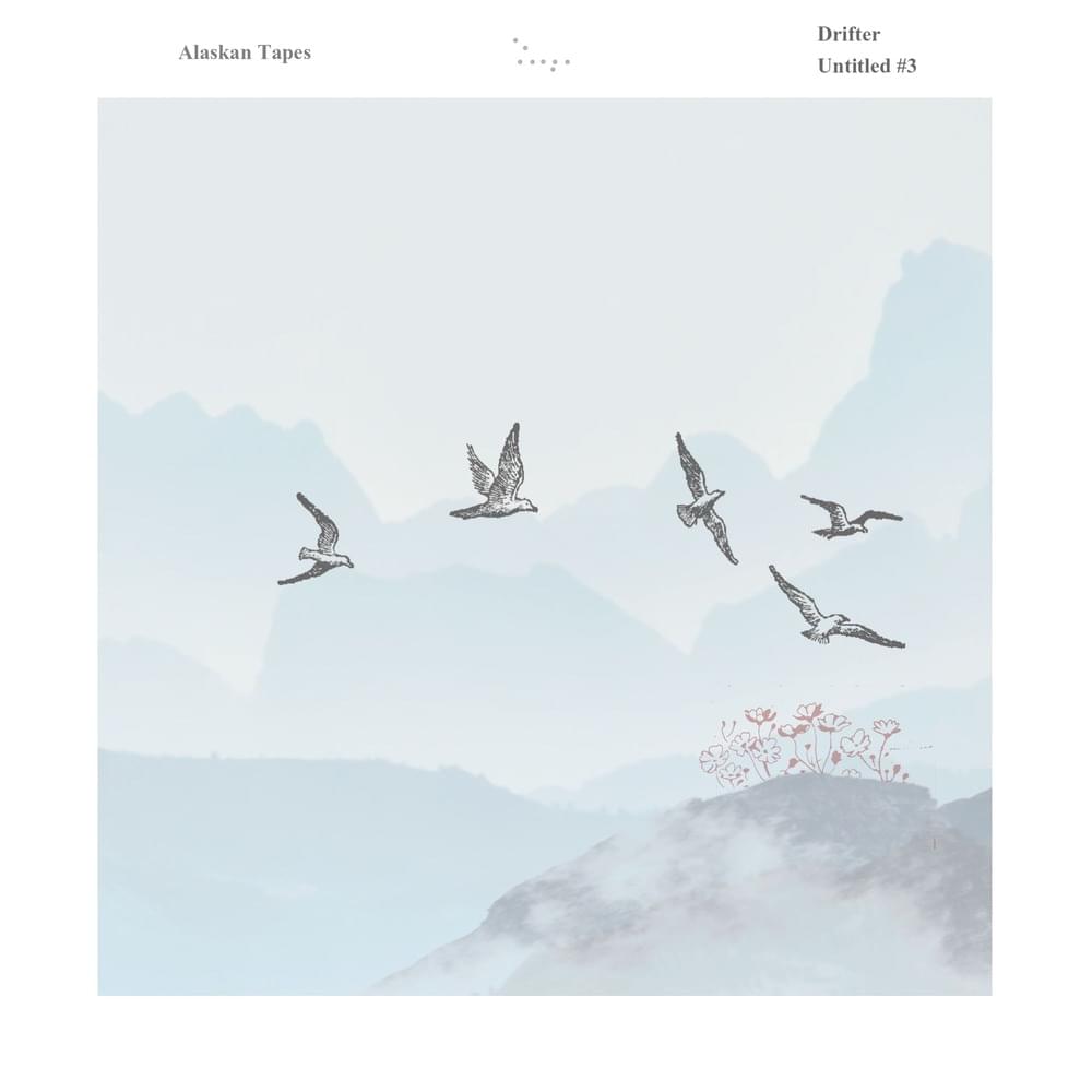 Album cover art for "Drifter" by Alaskan Tapes