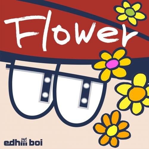 Album cover art for "Flower" by edhiii boi
