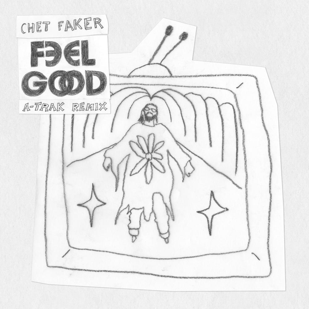 Album cover art for "Feel Good (A-Trak Remix)" by Chet Faker & A-Trak