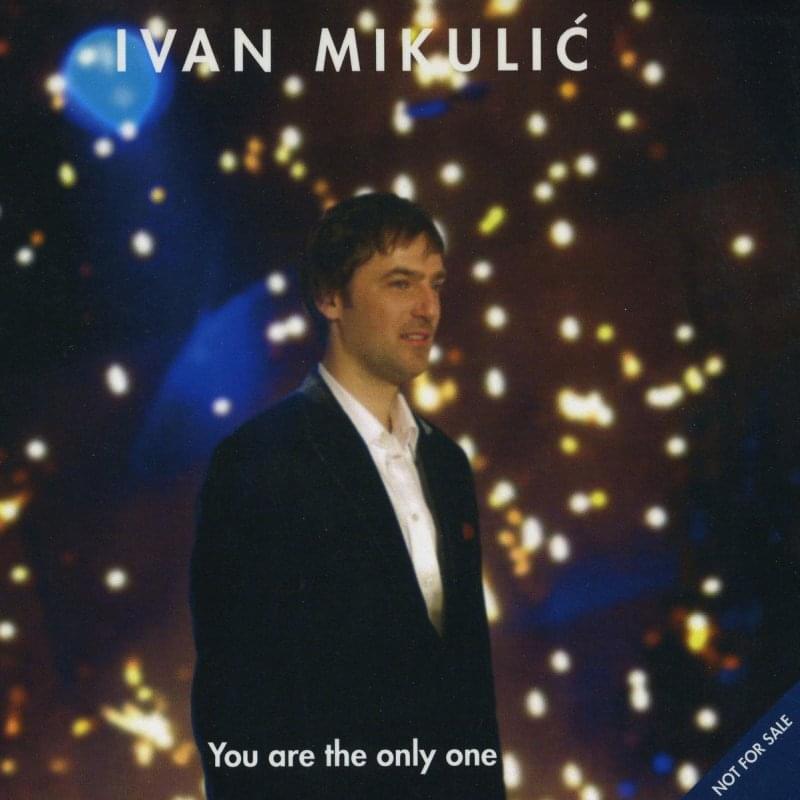 Album cover art for "You Are The Only One" by Ivan Mikulic