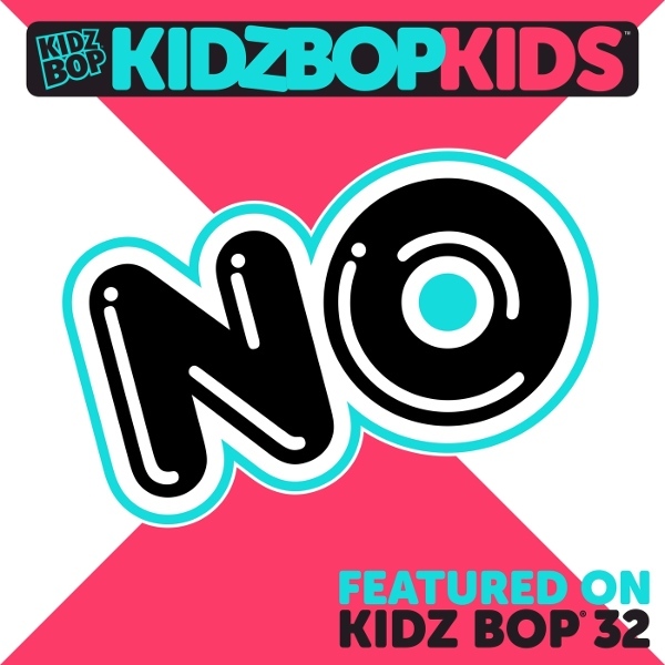 Album cover art for "No" by KIDZ BOP Kids