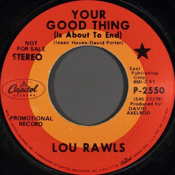 Album cover art for "Your Good Thing (Is About To End)" by Lou Rawls