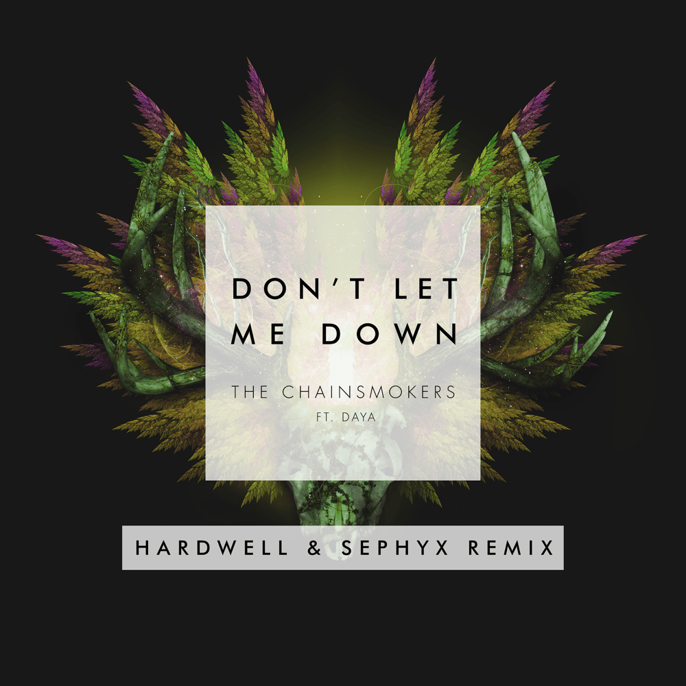 Album cover art for "Don’t Let Me Down (Hardwell & Sephyx Remix)" by Revealed Recordings & Daya