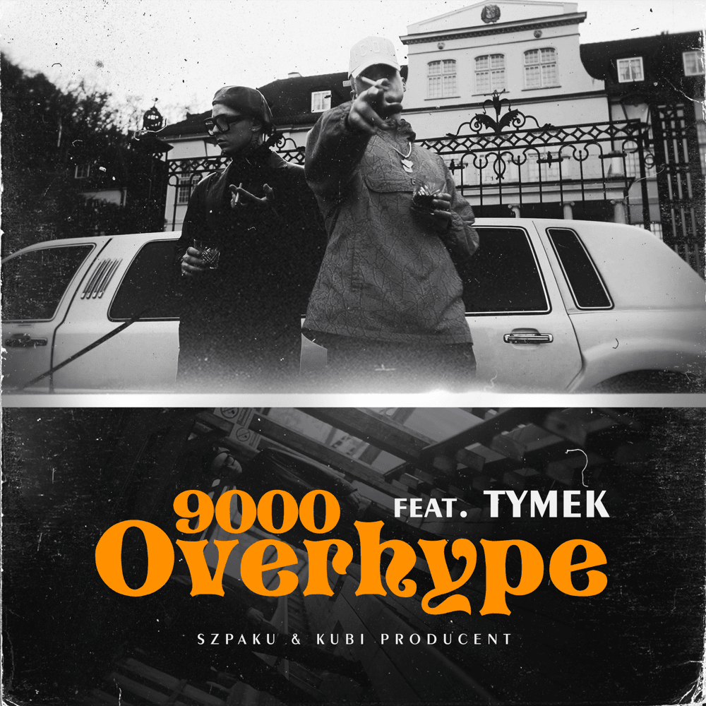 Album cover art for "OVERHYPE9000" by Szpaku & Tymek