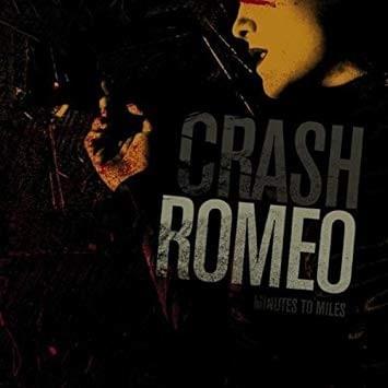 Minutes to Miles by Crash Romeo
