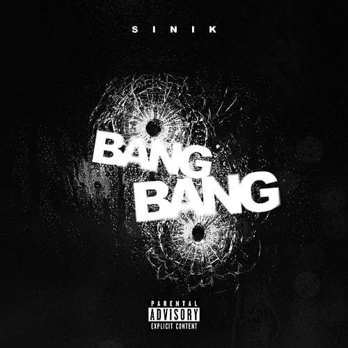 Album cover art for "Bang bang" by Sinik