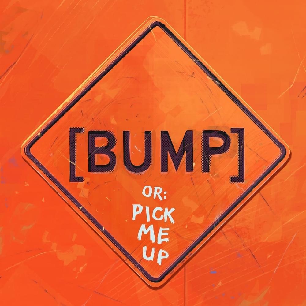 Cover image for [BUMP] Pick Me Up - EP