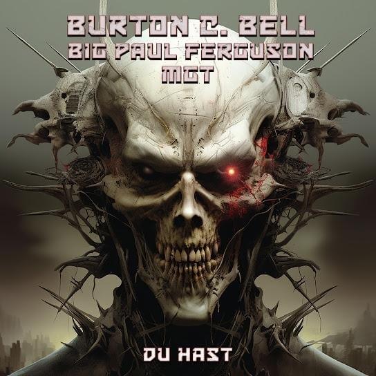 Du Hast by Burton C. Bell