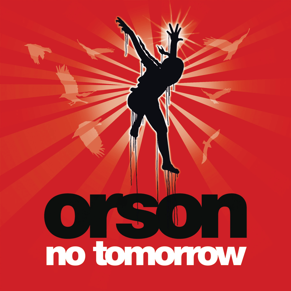 Album cover art for "No Tomorrow" by Orson