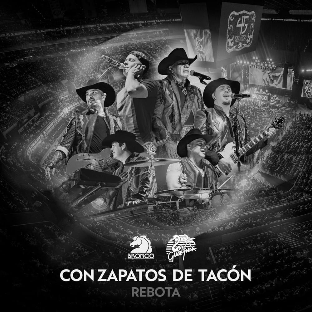 Album cover art for "Con Zapatos De Tacón / Rebota (En Vivo)" by Bronco