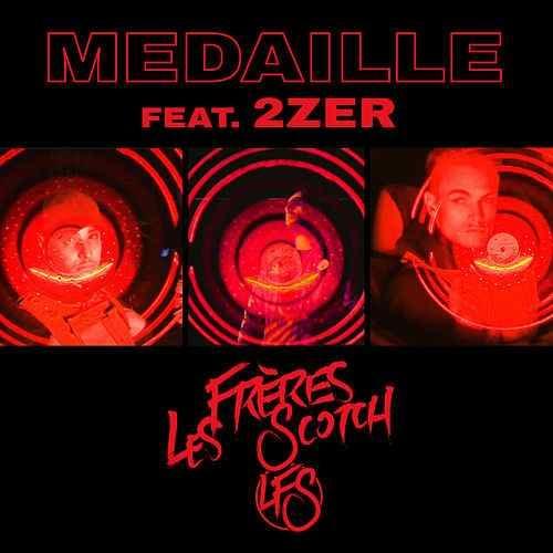 Médaille by Les Frères Scotch