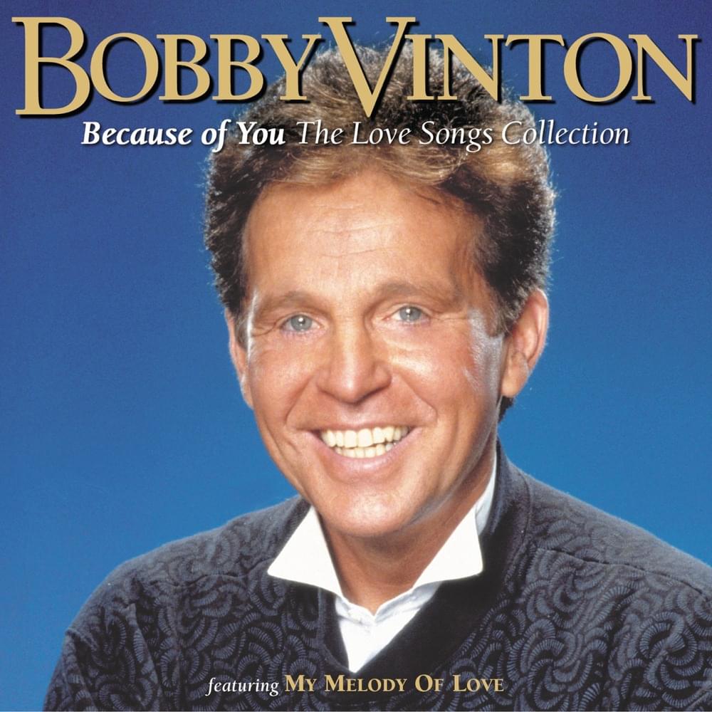 My Melody of Love by Bobby Vinton