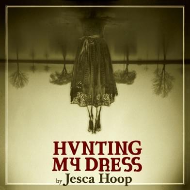 Cover image for Hunting My Dress (Deluxe Edition)