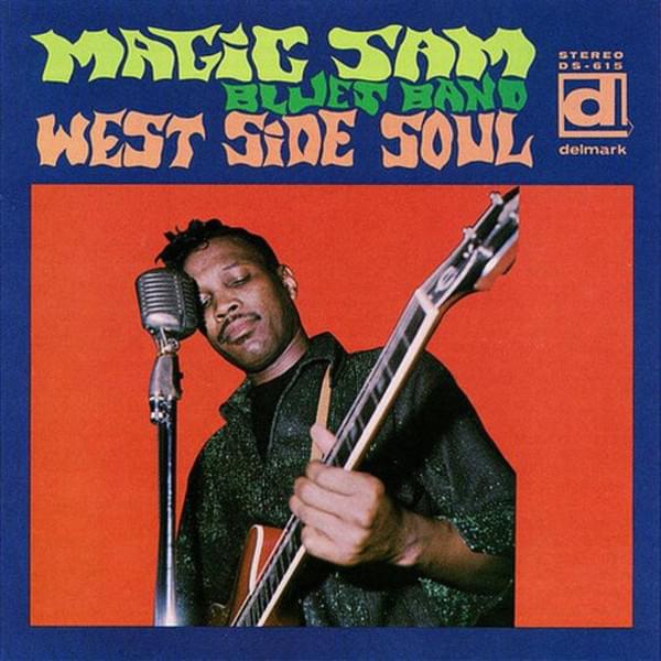 Album cover art for "All of Your Love" by Magic Sam