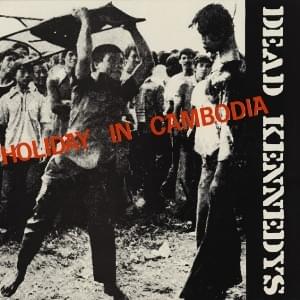 Album cover art for "Holiday in Cambodia" by Dead Kennedys