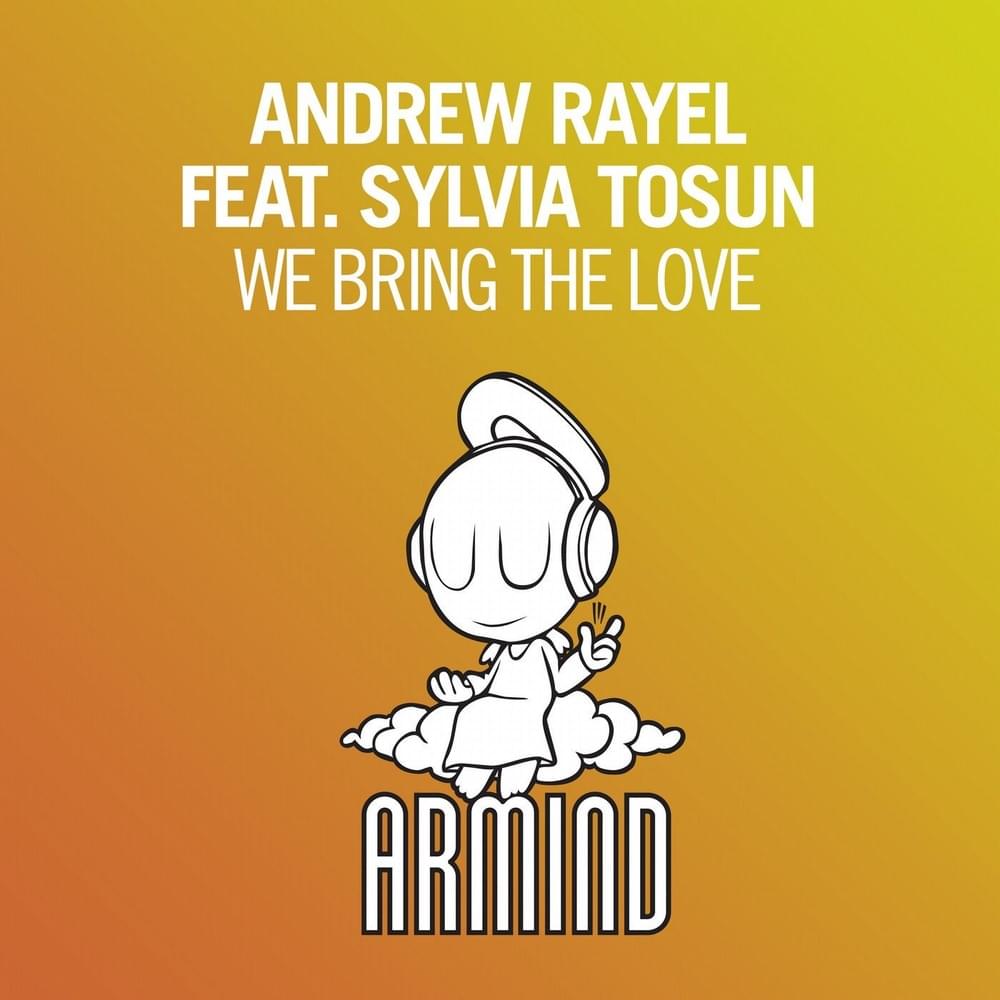 Album cover art for "We Bring The Love" by Andrew Rayel & Sylvia Tosun