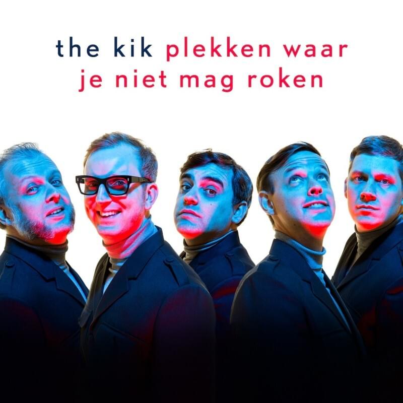Album cover art for "Plekken Waar Je Niet Mag Roken" by ​The Kik