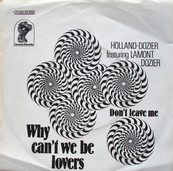 Why Can’t We Be Lovers by Holland-Dozier