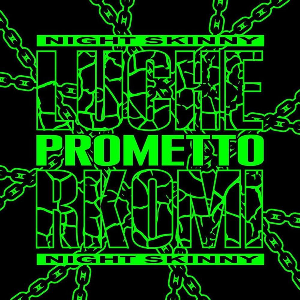 Prometto by Night Skinny