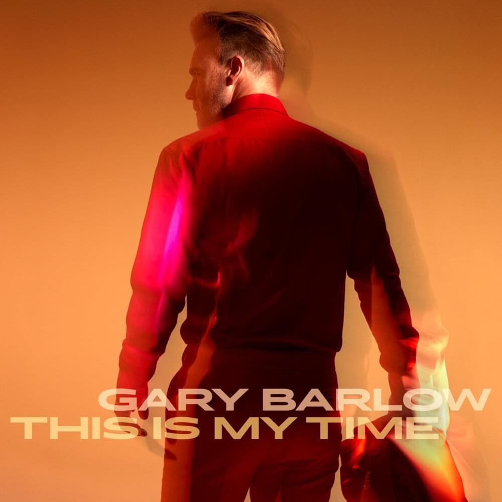 Album cover art for "This Is My Time" by Gary Barlow