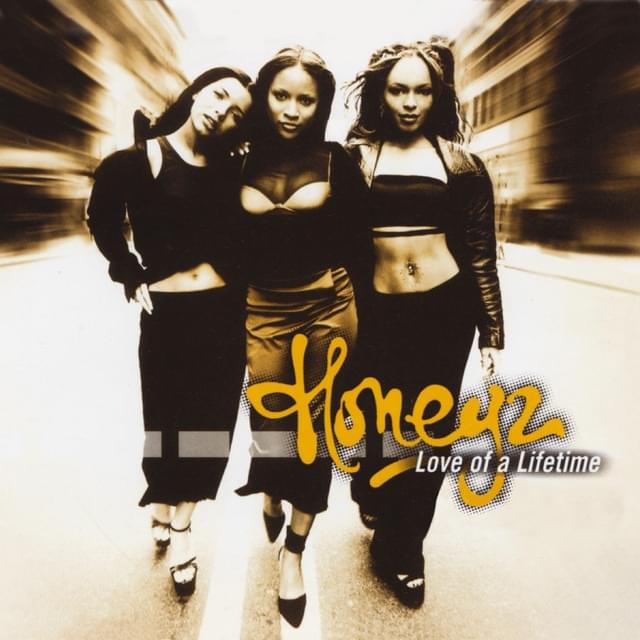 Album cover art for "Love of a Lifetime" by Honeyz (UK)