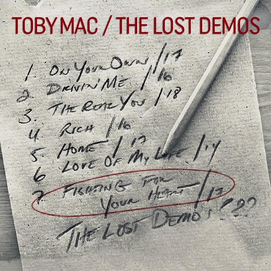 Album cover art for "Fighting For Your Heart (2017 Snowed-In Demo)" by TobyMac