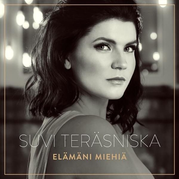 Album cover art for "Elämäni miehiä" by Suvi Teräsniska