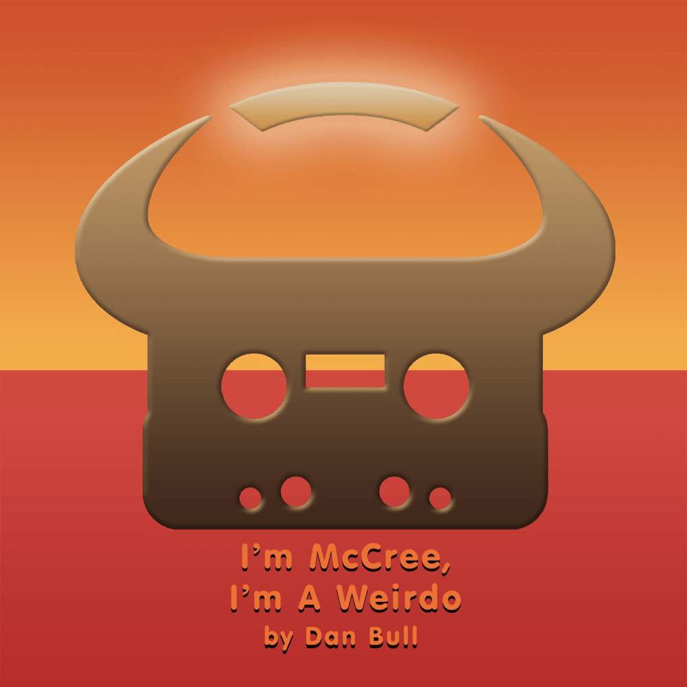 Album cover art for "I’m McCree, I’m A Weirdo" by Dan Bull