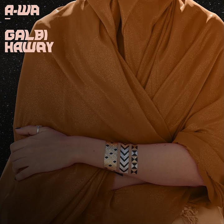 Album cover art for "Galbi Haway" by A-WA - איווה