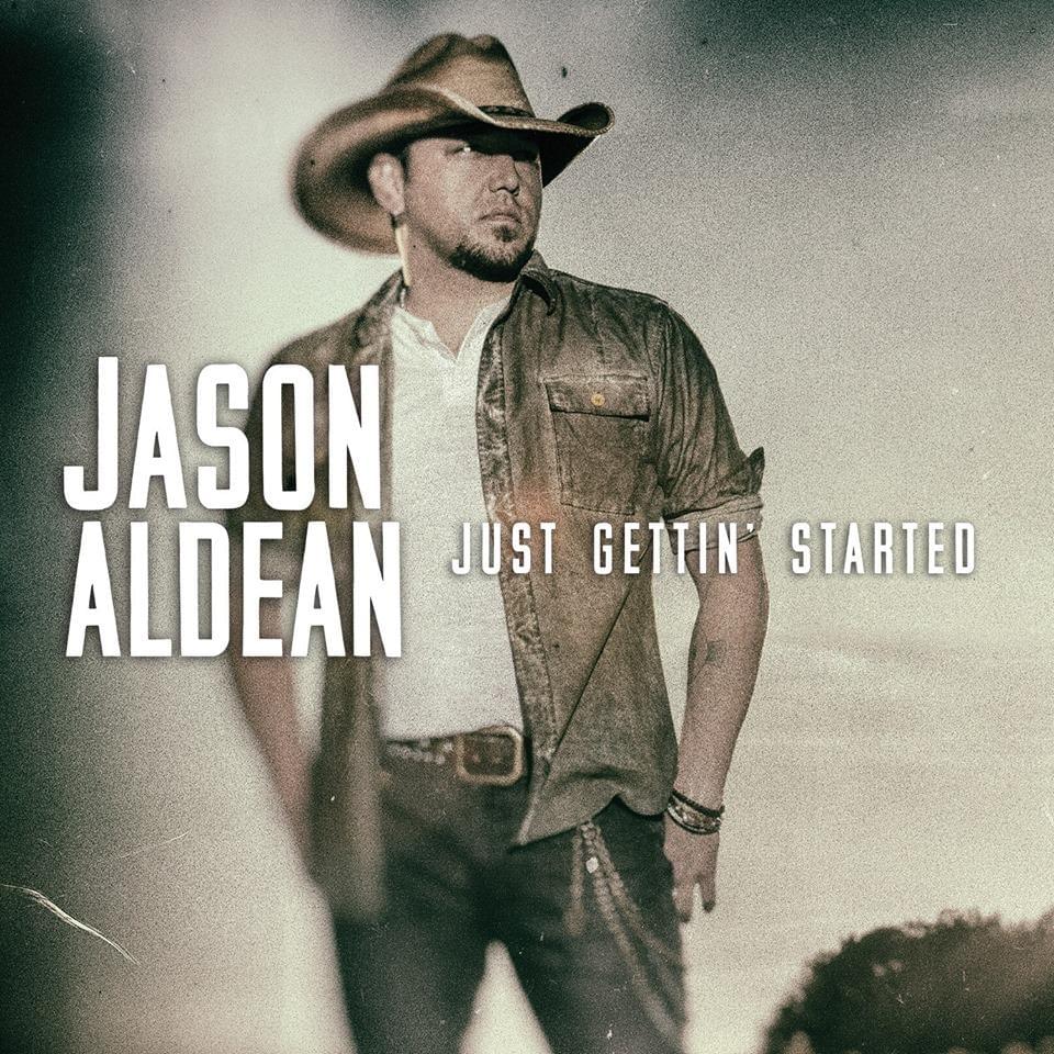 Album cover art for "Just Gettin’ Started" by Jason Aldean