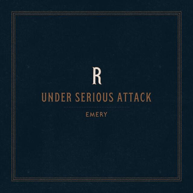 Album cover art for "Under Serious Attack (Reimagined)" by Emery