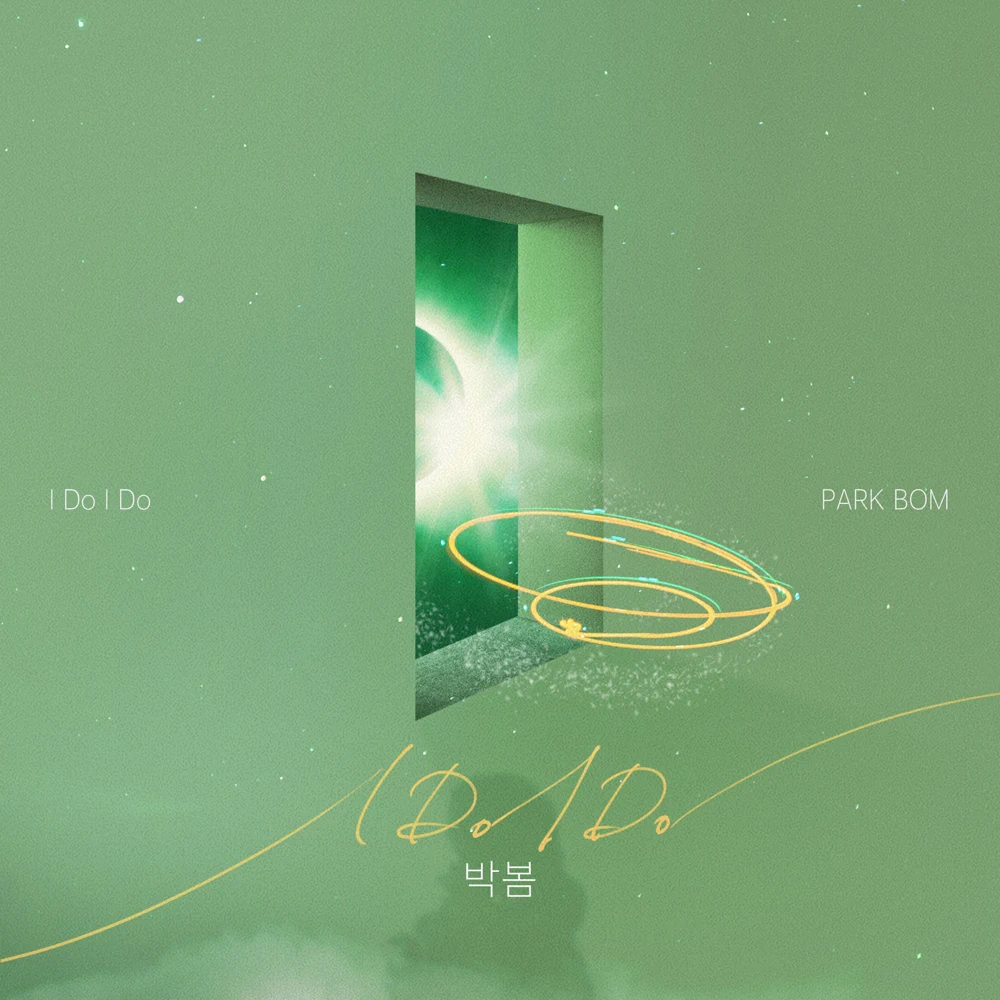 I Do I Do by Park Bom