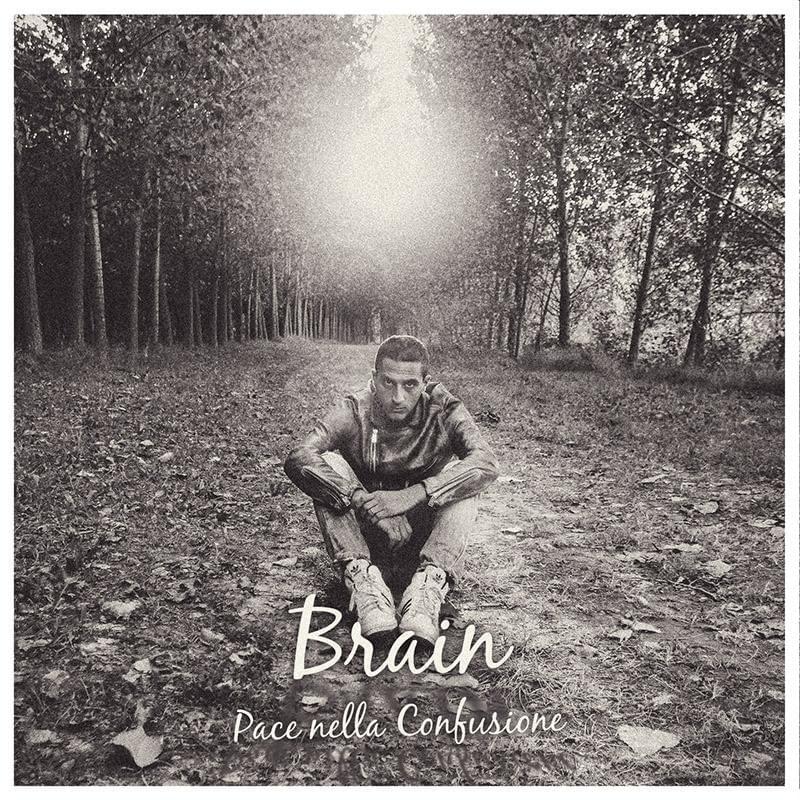 Pace Nella Confusione by Brain (ITA)