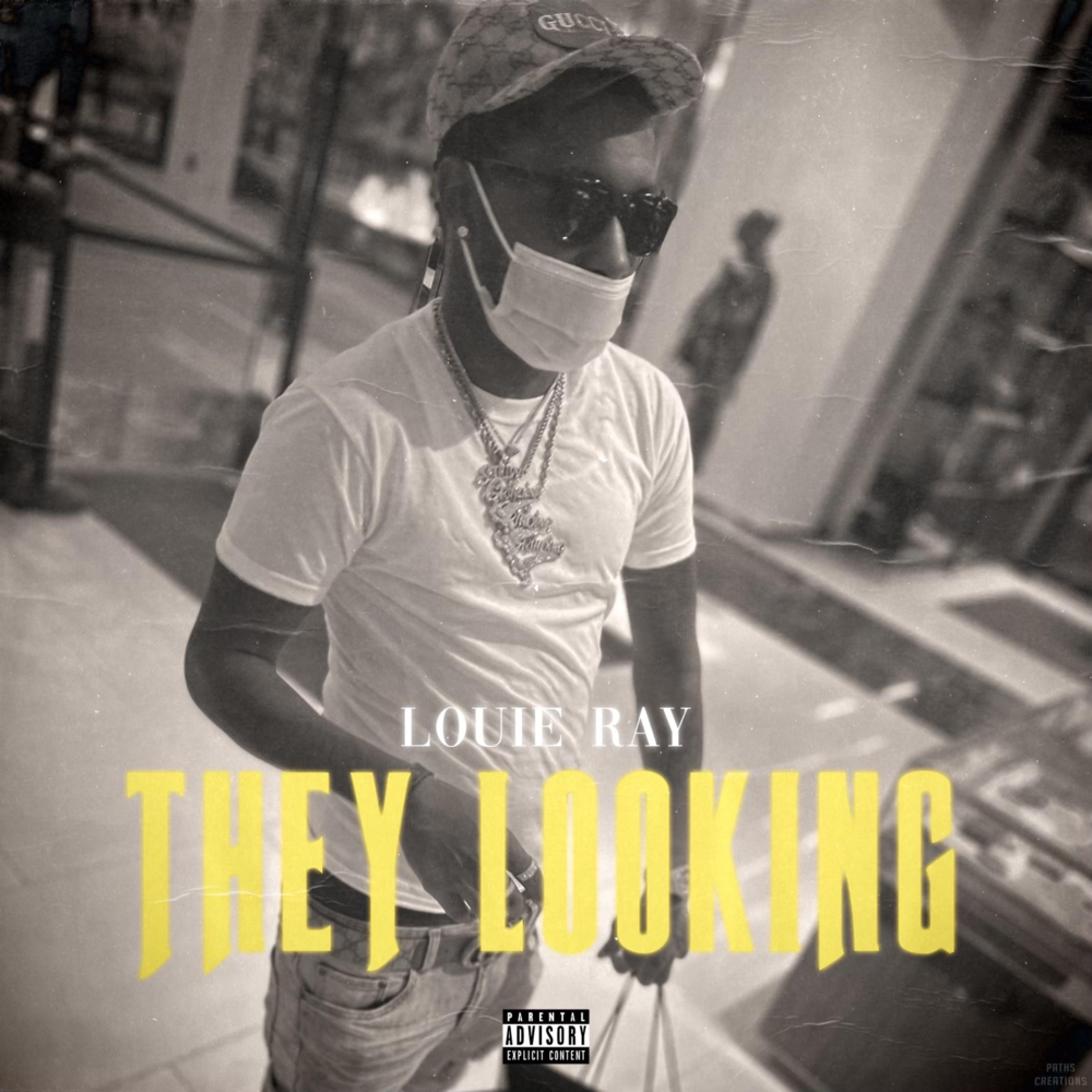 Album cover art for "They Looking" by Louie Ray