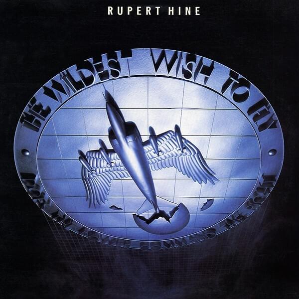 The Wildest Wish to Fly by Rupert Hine