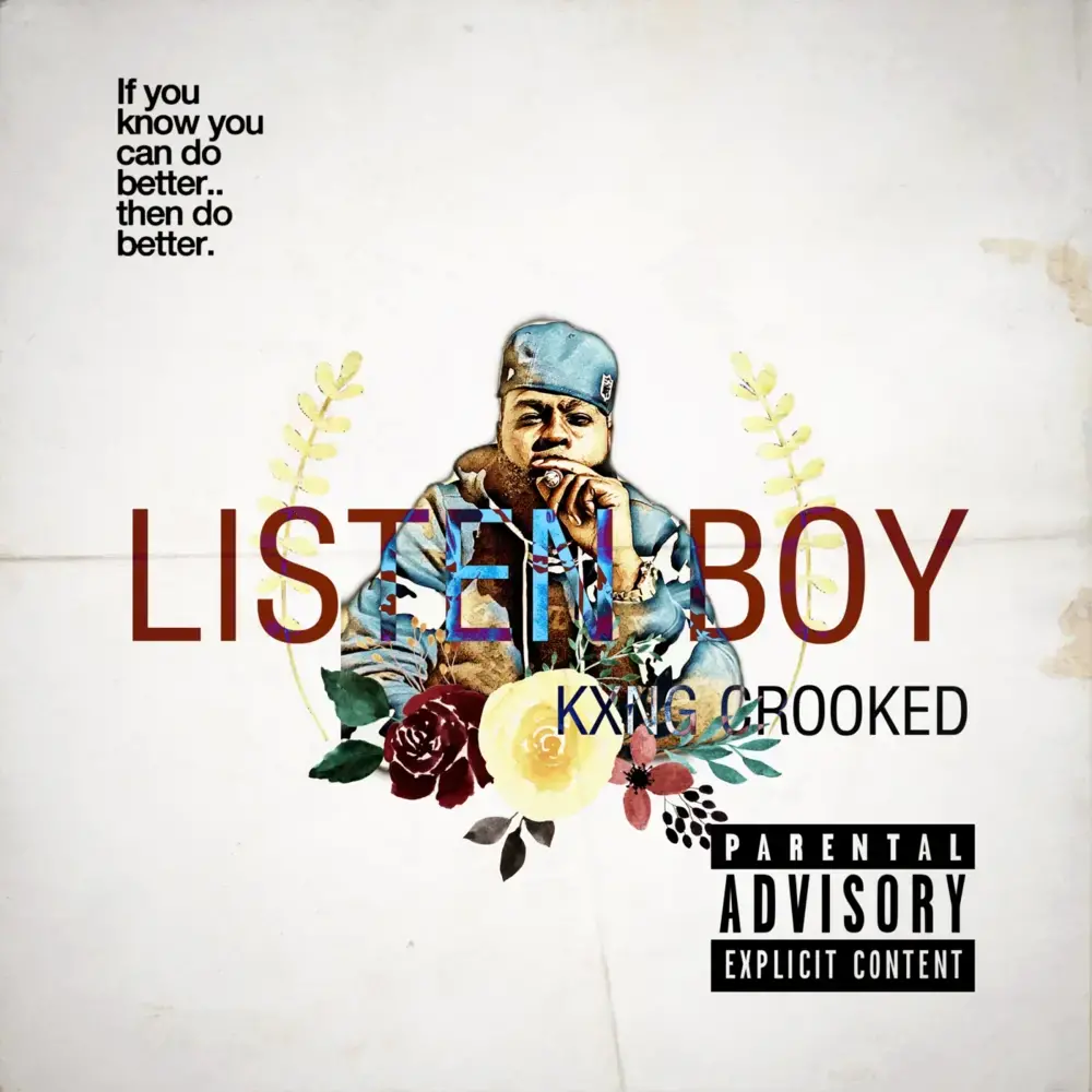Album cover art for "Listen Boy" by KXNG Crooked