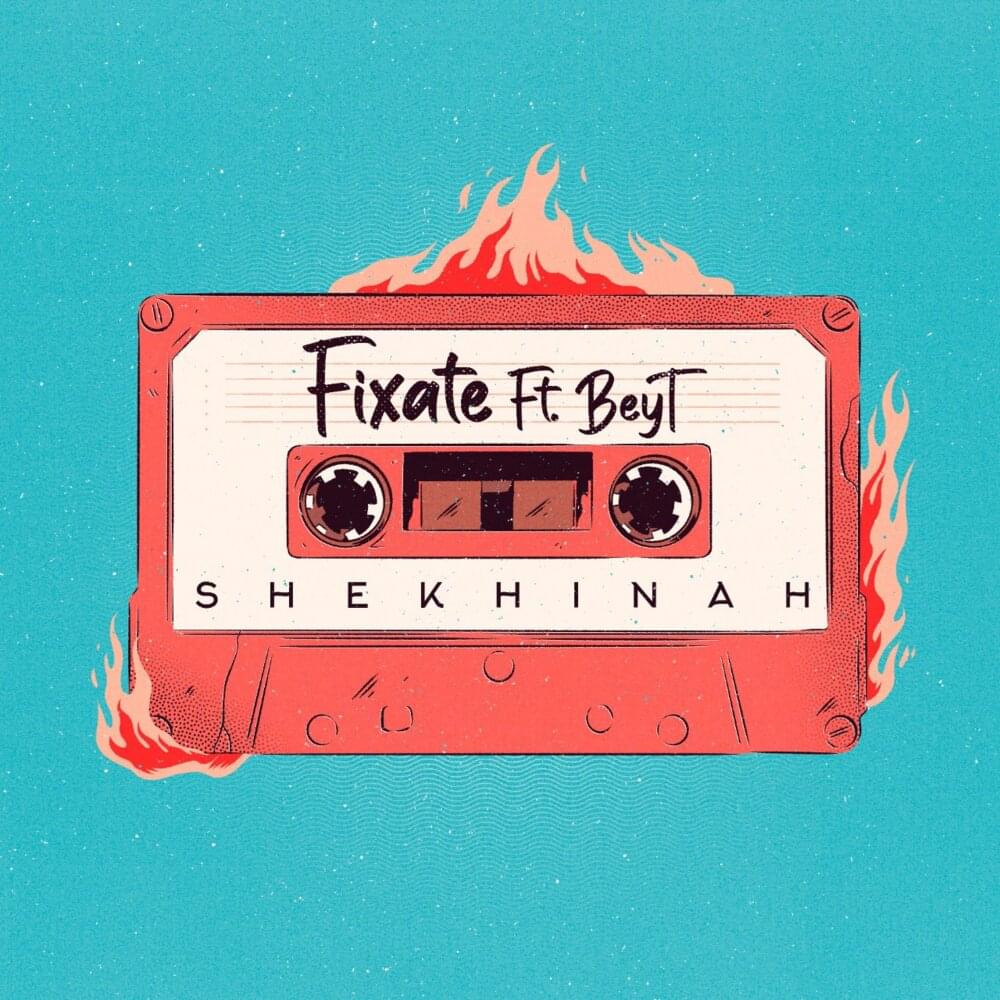 Fixate by Shekhinah
