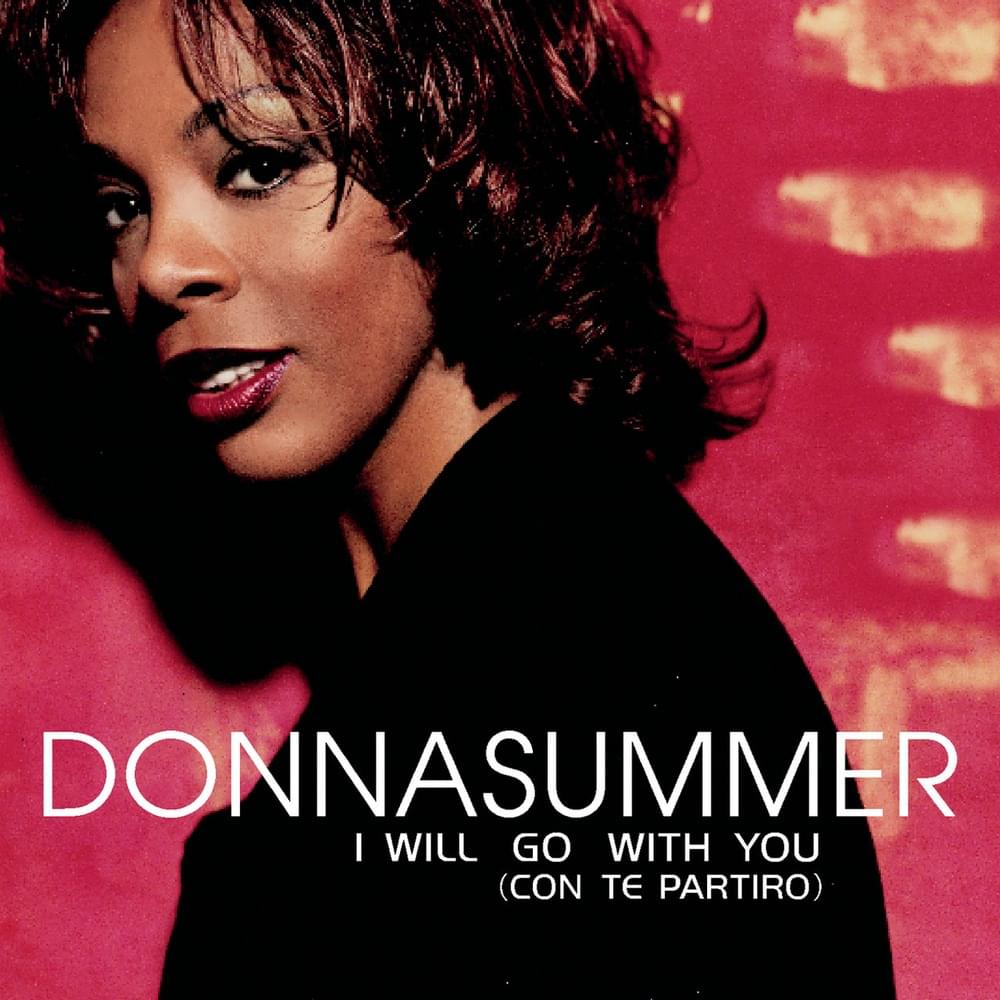 Album cover art for "I Will Go with You (Con te Partiro)" by Donna Summer