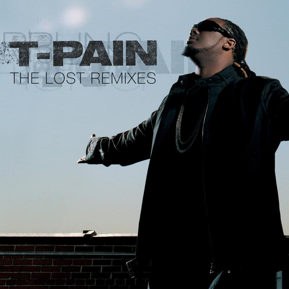 Album cover art for "Buy U A Drank (Shawty Snappin’) [Remix]" by T-Pain & Kanye West